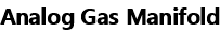 Analog Gas Manifold